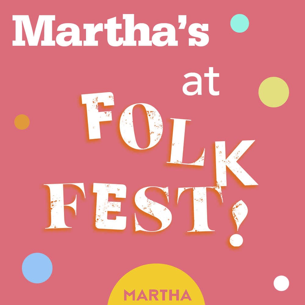 Martha at Folk Fest